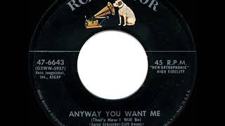 1956 HITS ARCHIVE: Anyway You Want Me - Elvis Presley