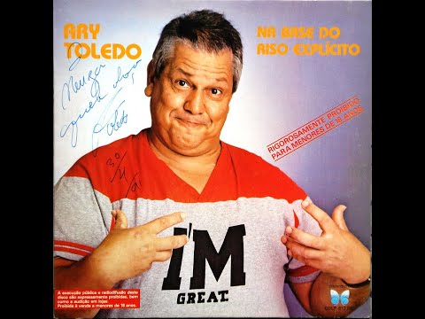 Ary Toledo Na Base do Riso Explícito LP 1985
