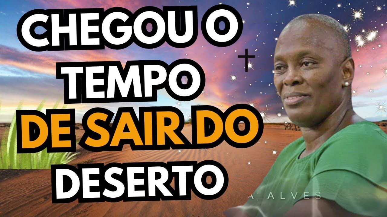 DEUS te Tira Desse DESERTO e Te Dá VITÓRIA ! Pastora Sandra Alves 2025