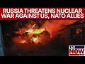 Ukraine war: Russia warns of nuclear war with US & NATO over weapons & explosives | LiveNOW from FOX
