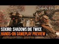 Sekiro: Shadows Die Twice hands-on gameplay preview