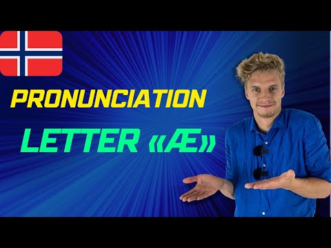 Pronunciation of «æ» in Norwegian🇳🇴