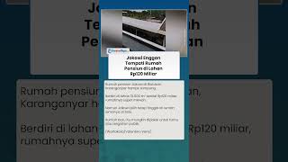 Jokowi Belum Ingin Tempati Rumah Pensiun di Lahan Rp120 Miliar, Sudah Diharapkan Kades Blulukan