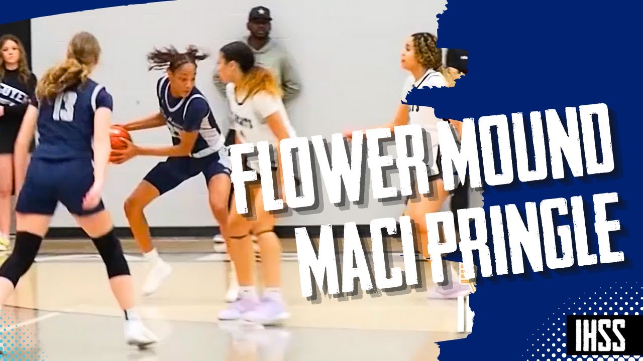 Maci Pringle Dominates - Flower Mound's Rising Basketball Star