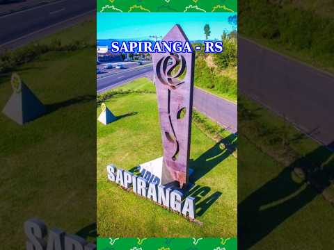Conheça SAPIRANGA – RS