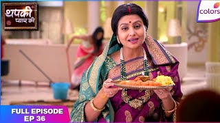 Download lagu Thapki Pyar Ki | Full Episode Ep. 36 | All is well in Pandey family | Colors TV mp3 Download lagu Thapki Pyar Ki | Full Episode Ep. 36 | All is well in Pandey family | Colors TV mp3
