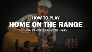 Home On The Range (John Denver &amp; Brewster Higley) | How To Play | Beginner Guitar Lesson