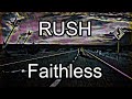 RUSH - Faithless (Lyric Video)
