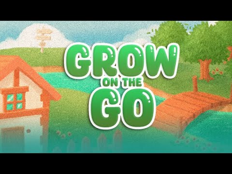 Grow On The Go Game Trailer thumbnail