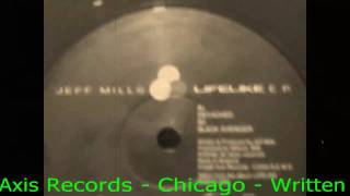 Jeff Mills - Black Avenger - LifeLike EP -  Axis Records Chicago - Minimal Master