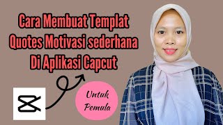 Download lagu Cara Membuat Templat Quotes Motivasi Sederhana untuk Pemula di Aplikasi Capcut mp3