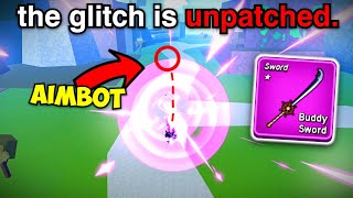 The Buddy Sword Aimbot Glitch Has Been UNPATCHED..? (Blox Fruits)