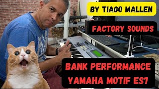 Video thumbnail for YAMAHA MOTIF ES 7 (BANK PERFORMANCE) FACTORY SOUNDS by TIAGO MALLEN #yamaha #tecladista #teclado by Tiago Mallen