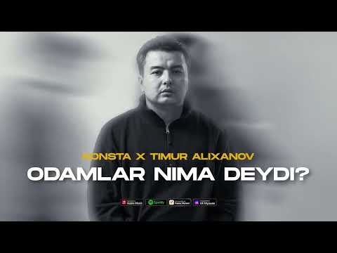 Konsta x Timur Alixonov   Odamlar nima deydi?