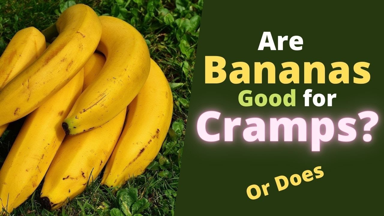 Bananas and Cramps Exploring the Link Between Bananas and Muscle Pain