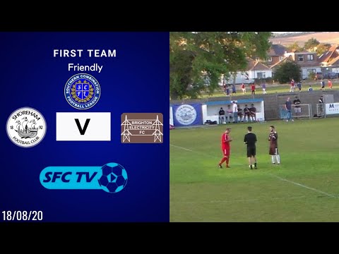 Shoreham FC V Brighton Electricity - Match Highlights(18/08/2020)