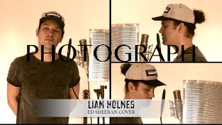 Ed Sheeran - PHOTOGRAPH (Liam Holmes Cover)