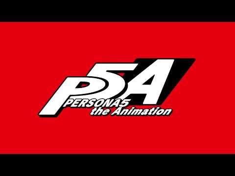 Persona 5 the Animation OP/Opening 2 - Dark Sun... (Full Version)