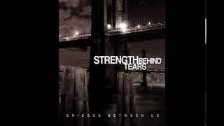 Strength Behind Tears - November Tenth