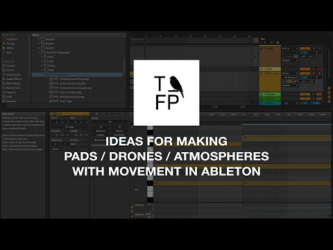 Ideas tutorial for making pads / drones / atmospheres with movement in Ableton