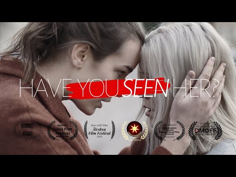 Have You Seen Her? (LGBTQ Short Film)