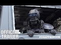 CHAPPIE - Official Trailer - In Cinemas March 12.