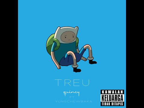 Quincey ft.yung chewbaka (SANGSI) - TREU [LYD]  (Official Lyric MV)
