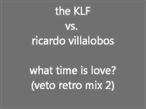 the KLF vs ricardo villalobos - what time is love (veto retro mix 2)