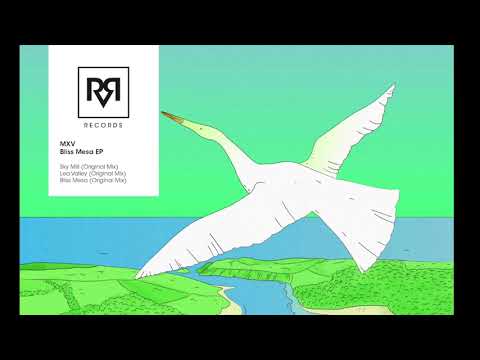 MXV - Lea Valley (Original mix) [ARRVL Records]