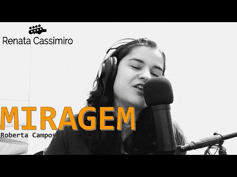 Renata Cassimiro - Miragem (Roberta Campos feat. Natiruts - Cover)