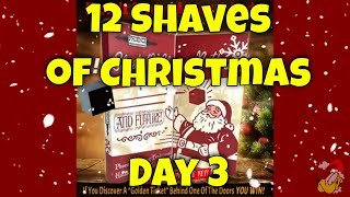 Day 3 - 12 Shaves of Christmas!