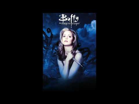 Buffy The Vampire Slayer Extended Theme