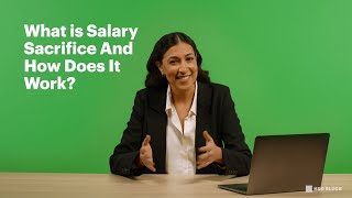 What is Salary Sacrifice & How Does it Work