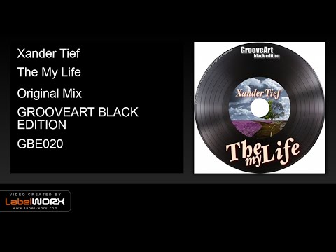 Xander Tief - The My Life (Original Mix)