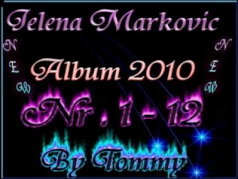 Jelena Markovic New Album 2010 ( Namangjla Man Ti Daj ) Nr.9