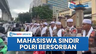 Didemo, Polisi Pakai Peci dan Sorban, Mahasiswa UI Jangan Karena Baju Itu Bisa Ambil Hati Kami
