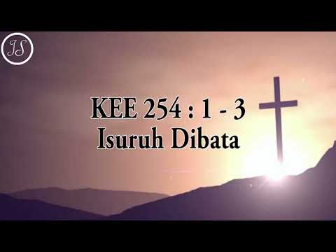 KEE 254 : 1 - 3 Isuruh Dibata