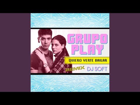 Quiero Verte Bailar (Remix)