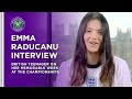 Emma Raducanu Post-Championships Interview | Wimbledon 2021