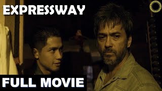 EXPRESSWAY | Full Movie | Action by Ato Bautista