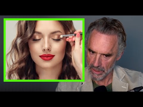 Sexual Selection Is Why Women Wear Makeup - Jordan Peterson