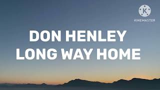 Long Way Home— Don Henly—Lyrics