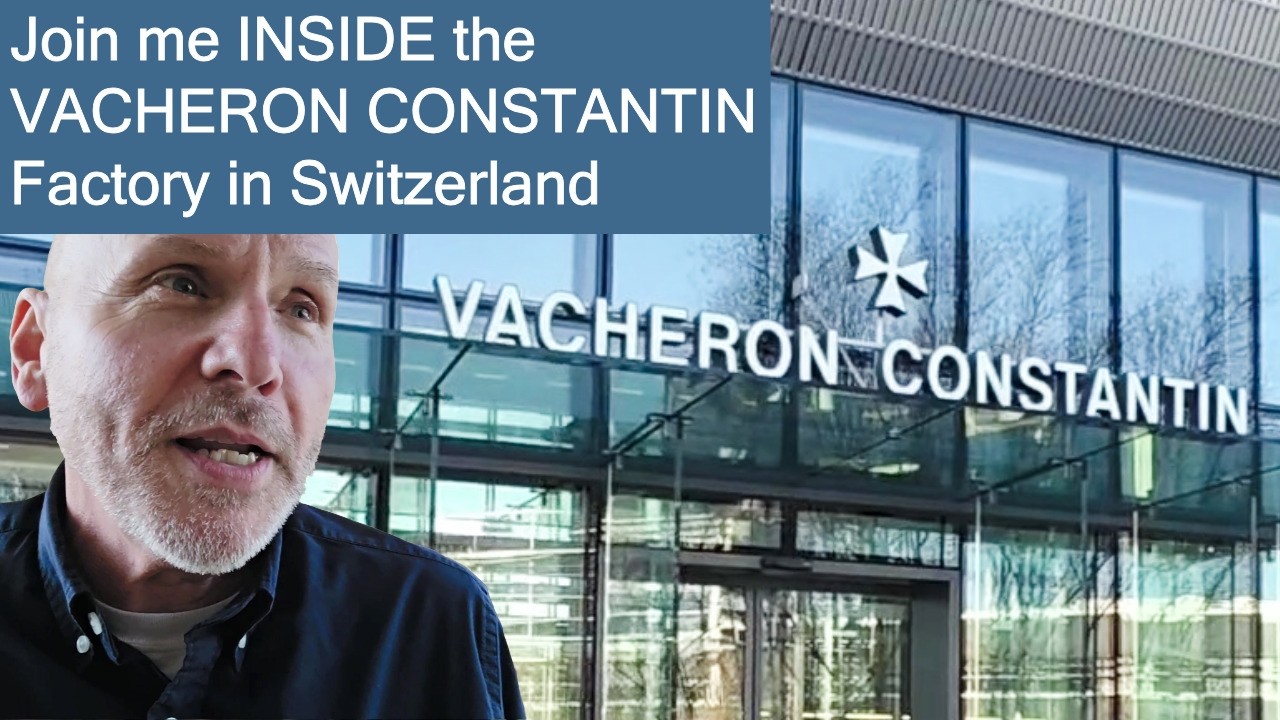 A Once-in-a-Lifetime Tour of Vacheron Constantin Manufacture in Switzerland
