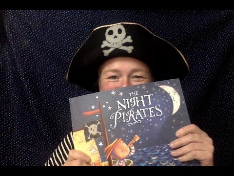 The Night Pirates #stayathome storytime