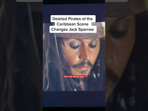 The deleted scene that proves Jack Sparrow is a good man