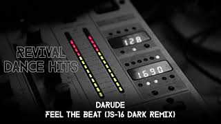 Darude - Feel The Beat (JS-16 Dark Remix) [HQ]