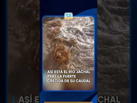 Así está el Río Jáchal tras la fuerte crecida de su caudal