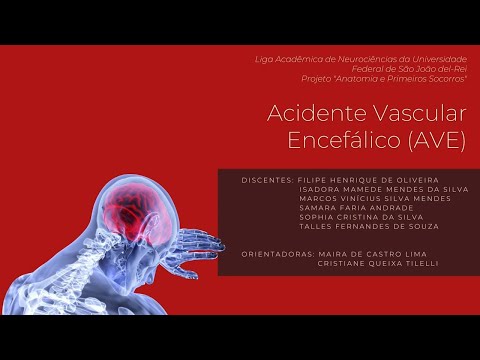 Fisiologia e Primeiro Socorros - Acidente Vascular Encefálico (AVE)