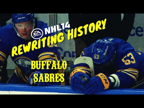 Rewriting History  - Buffalo Sabres (NHL 14)