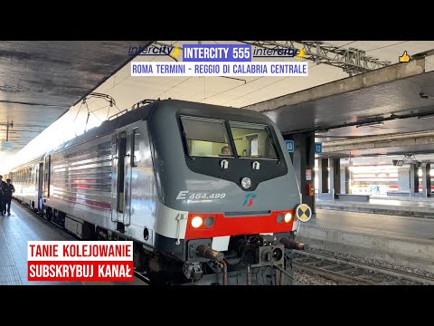 Train Zug Treno INTERCITY 555  Roma Termini - Napoli Centrale - Salerno - Reggio Calabria Centrale